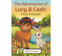 The Adventures of Lucy & Cash: New Friends