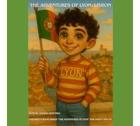 The Adventures of Lyon: Lisbon