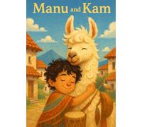 The Adventures of Manu and Kam: The Spirit of Fire