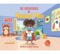 The Adventures of Masked Max