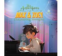 The Adventures of Max & Zoey: Discovering Strengths