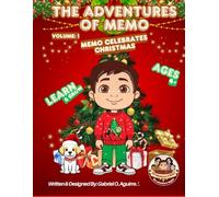 The Adventures of Memo: Memo Celebrates Christmas: Volume 1