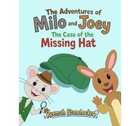 The Adventures of Milo and Joey: The Case of the Missing Hat