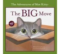 The Adventures of Moe Kitty- The BIG Move