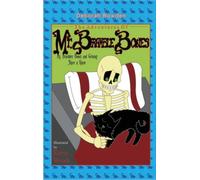The Adventures of Mr. Bramble Bones : Bramble Bones and Grimmy Share a Home