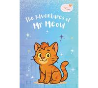 The Adventures of Mr Meow: Tayls Tales