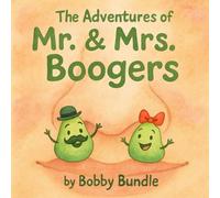 The Adventures of Mr. & Mrs. Boogers