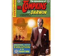 The Adventures of Mr. Tompkins and Darwin