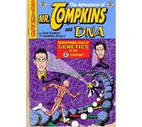 The Adventures of Mr. Tompkins and DNA
