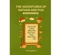 The Adventures of Nathan and Pug: Santa is going to be angry