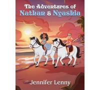 The Adventures of Nathan & Nyashia