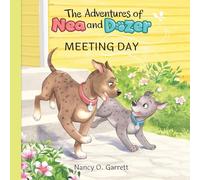 The Adventures of Nea and Dozer - Meeting Day: Meeting Day