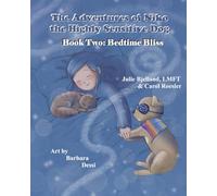 The Adventures of Niko the Highly Sensitive Dog: Book Two: Bedtime Bliss: 2