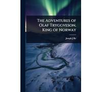 The Adventures of Olaf Tryggveson, King of Norway