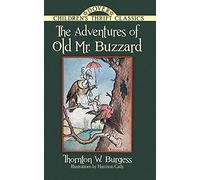The Adventures of Old Mr. Buzzard (Children's Thrift Classics)