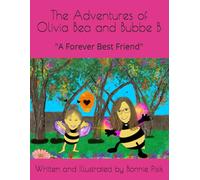 The Adventures of Olivia Bea and Bubbe B: "A Forever Best Friend"