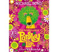 The Adventures of Parsley the Lion - Bond, Michael - Paperback / sof -
