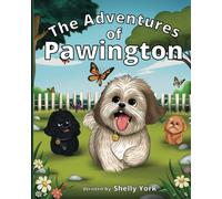 The Adventures Of Pawington.: Join Oreo, Cookie, Taco, and their amazing friends Blu and Honey, whom they meet on their way to bone mountain, great ... about friendships, teamwork and adventures.