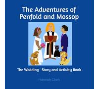 The Adventures of Penfold and Mossop: The Wedding - Story and Activity Book