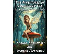 The Adventures of Periwinkle Fae: 26 Magical Bedtime Stories