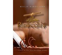 The Adventures of Pinocchio: A Play in Two Acts for Young Actors
