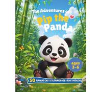 The Adventures Of Pip The Panda (Pip’s Adventure)
