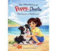 The Adventures of Poppy and Charlie: The Secret at Shell Cove: 1