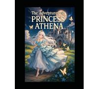 The Adventures of Princess Athena
