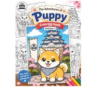 The Adventures of Puppy - Coloring Book Volume 1: Coloring book for all age groups, Over 30 pages, 8.5" x 11" coloring book, bold easy, relaxing, artistic, gift