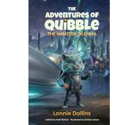 The Adventures of Quibble - the Hamster Dilemma