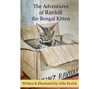 The Adventures of Ravioli the Bengal Kitten