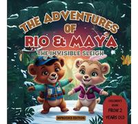 The Adventures of Rio and Maya : The Invisible Sleigh - Children's Book (English Edition): "The Invisible Sleigh" is a Bedtime Story for Kids from 2 years old