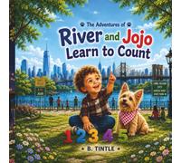 The Adventures of River and Jojo: River and Jojo Learn to Count