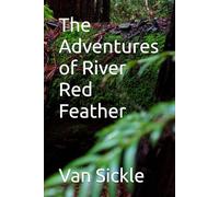 The Adventures of River Red Feather