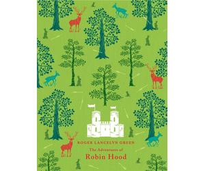 The Adventures of Robin Hood (Puffin Classics) by Roger Lancelyn GreenArthur Hal