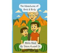 The Adventures of Rock and Birdy: Melon Head