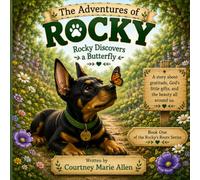The Adventures of Rocky: Rocky Discovers a Butterfly (Rocky's Roots)