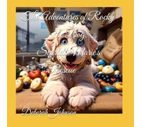 The Adventures of Rocky the Dog. Scarlett Marie's Rescue