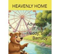 The Adventures of Rosie, Freddy, and Barnaby