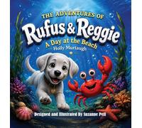 The Adventures of Rufus & Reggie: A Day At The Beach (1)