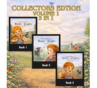 The Adventures of Rusty and Jingles: Collector Edition Volume 1