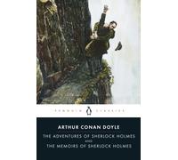 The Adventures of Sherlock Holmes and the Memoirs of Sherlock Holmes