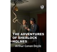 THE ADVENTURES OF SHERLOCK HOLMES (Annotated)