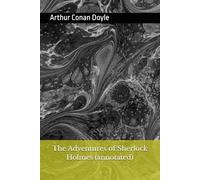 The Adventures of Sherlock Holmes (annotated)
