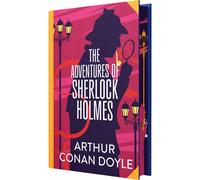 The Adventures of Sherlock Holmes by Sir Arthur Conan Doyle (Deluxe Hardback Sprayed Edge Edition)