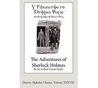 The Adventures of Sherlock Holmes (Deseret Alphabet edition): Volume 38 (Deseret Alphabet Classics)