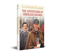 The Adventures of Sherlock Holmes : Illustrated Abridged Children Classics English Novel with Review Questions: Abridged and Illustrated (Illustrated Classics)
