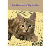 The Adventures of Silly Sunshine! (Alex Perry's Kitty Friends!)