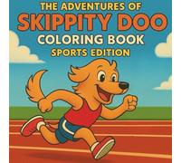 The Adventures of Skippity Doo: Coloring Book - Sports