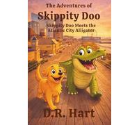 The Adventures of Skippity Doo: Skippity Doo Meets the Atlantic City Alligator